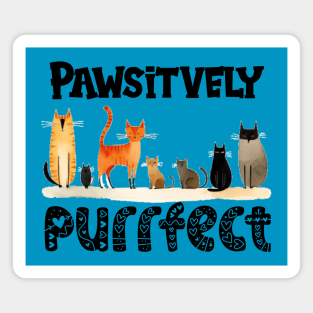 Pawsitively Purrfect Magnet